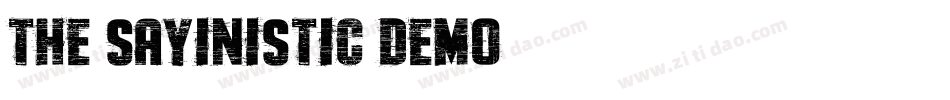 The Sayinistic DEMO字体转换
